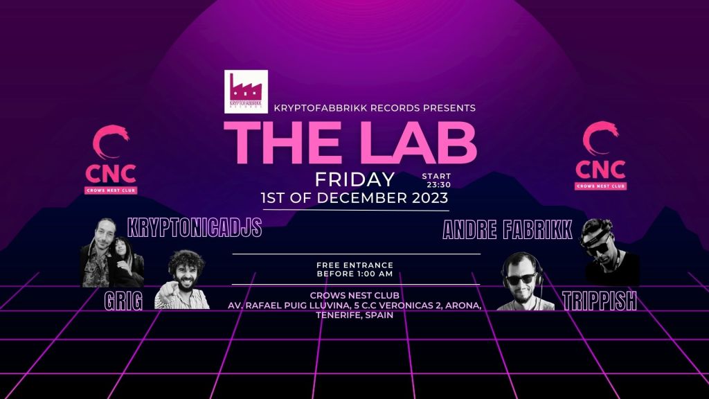 Av. Rafael Puig Lluvina, 5 C.C Veronicas 2, Arona, Spain-Tenerife
Free entrance till 1.00
Musicians ↓↓↓
Andre Fabrikk
https://www.mixcloud.com/andrefabrikk/
https://www.instagram.com/andre_fabrikk/
Grig
https://instagram.com/geo.grig?igshid=YTQwZjQ0NmI0OA==
KRYPTONICADJS
https://soundcloud.com/kryptonicadjs
https://www.mixcloud.com/kryptonicadjs-cesare-e-sonia/
https://www.instagram.com/kryptonicadjs/
Trippish
https://soundcloud.com/trippishmusic
https://www.instagram.com/trippish/
https://www.facebook.com/trippish/
Kryptofabbrikk Records
https://linktr.ee/Kryptofabbrikk
******************************
Viernes 01/12/23 desde las 12:00 hasta las 6:00
Kryptofabbrikk Records " THE LAB "
@ CROWS NEST
Av. Rafael Puig Lluvina, 5 C.C Veronicas 2, Arona, Spain-Tenerife
Entrada libre hasta la 1.00
Djs ↓↓↓
Andre Fabrikk
https://www.mixcloud.com/andrefabrikk/
https://www.instagram.com/andre_fabrikk/
Grig
https://instagram.com/geo.grig?igshid=YTQwZjQ0NmI0OA==
KRYPTONICADJS
https://soundcloud.com/kryptonicadjs
https://www.mixcloud.com/kryptonicadjs-cesare-e-sonia/
https://www.instagram.com/kryptonicadjs/
Trippish
https://soundcloud.com/trippishmusic
https://www.instagram.com/trippish/
https://www.facebook.com/trippish/
Kryptofabbrikk Records
https://linktr.ee/Kryptofabbrikk
#kryptofabbrikkrecords #kryptonicadjs #crowsnest #andrefabrikk #tenerifeevent #tenerifeparty #tenerifenightlife #tenerifesur #minimaldeeptech #minimaltechhouse
#Showcase #electronicmusic #Kryptofabbrikkthelab